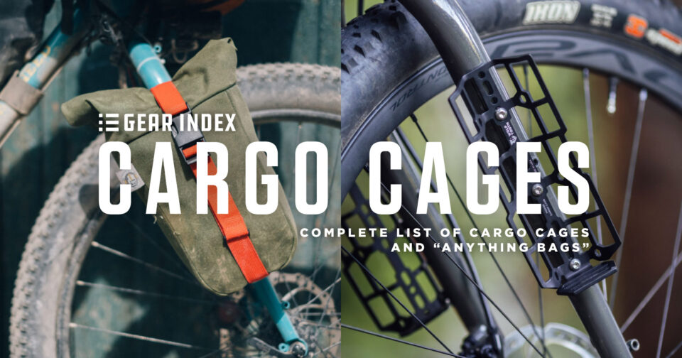 Complete List of Cargo Cages and “Anything Bags” for Bikepacking and Touring